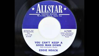 Eddie Noack - You Can't Keep A Good Man Down (Allstar 7299) [1964 country boopper]