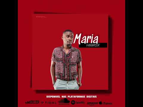 Vandrick - Maria [Áudio Oficial]