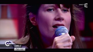 Camille &quot;Suis-moi&quot; - C à vous - 24/06/2015