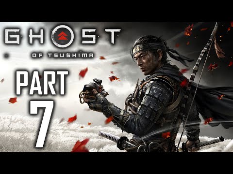 Ghost Of Tsushima - Gameplay Walkthrough - Part 7