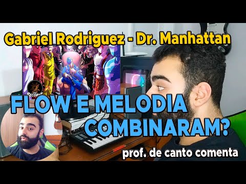 Professor de canto reage a -  Gabriel Rodrigues - DR. MANHATTAN [Prod. YUNG VENXM]