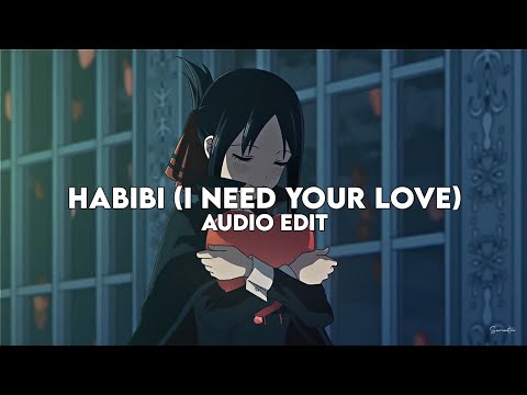 habibi (i need your love) - shaggy mohombi [edit audio]