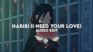 habibi (i need your love) - shaggy mohombi [edit audio]