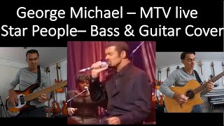 George Michael - Star People - Bass &amp; Acoustic Guitar Cover
