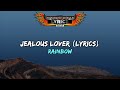 Rainbow - Jealous Lover (Lyrics)