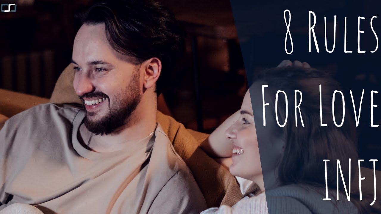8 Rules For Loving an INFJ | Season 27 | CS Joseph