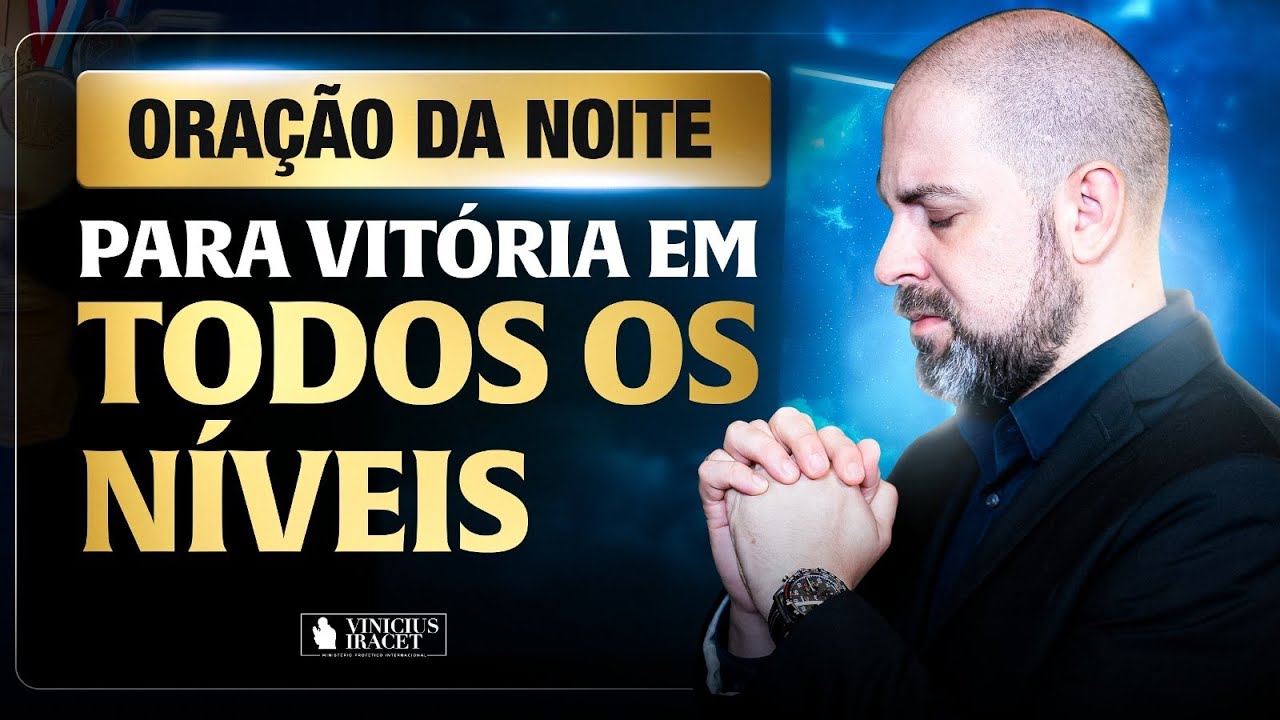 NIGHT PRAYER PSALM 91 FOR VICTORY AT ALL LEVELS - Healing and peace @viniciusiracet