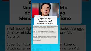 Sosok Egi Fazri yang Ngaku-ngaku dan Tirukan Gaya Mendiang Vidi Aldiano, Selebgram & Pemain Sinetron