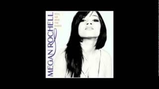 Megan Rochelle  I Love My Man