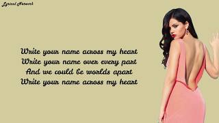 Selena Gomez - Write Your Name | Lyrics