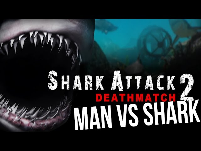 Shark Attack Deathmatch 2