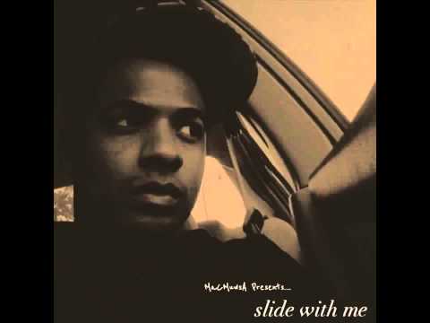MaCMuwsA - Slide With Me