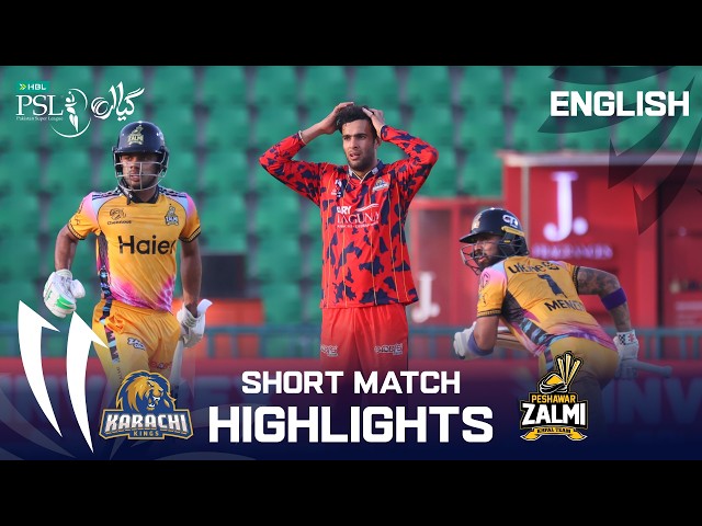 Short Match Highlights | Karachi Kings vs Peshawar Zalmi | English | Match 32 | HBL PSL 11 | MZB1K