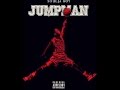 Soulja Boy Tell 'Em - Jumpman (Official Audio ...