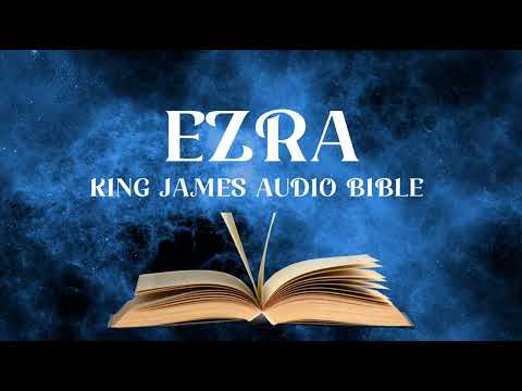 THE BOOK OF EZRA: KJV Audio Bible (Complete Gospel) Max McClean