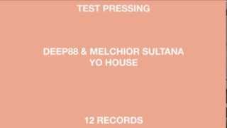 Deep88 & Melchior Sultana 'Yo House' (12 Records)
