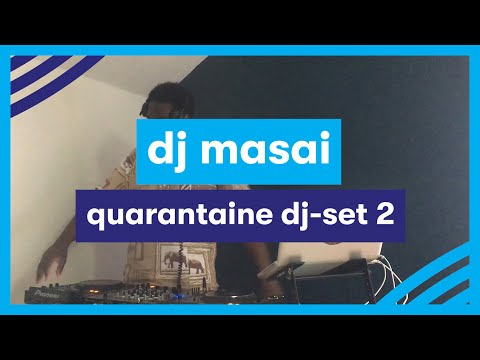 MNM QUARANTAINE SET: DJ Masai set 2