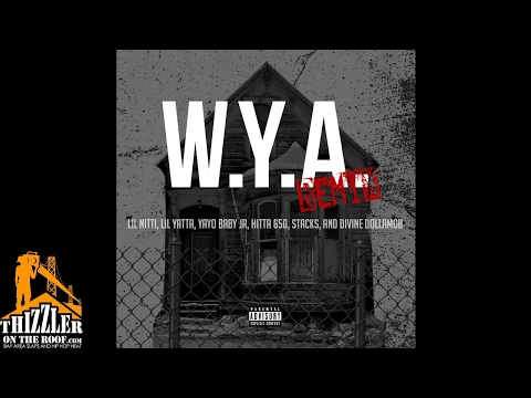Da Alphabets x Nelly Boe Ft. Lil Nitti, Lil Yatta, Yayo Baby Jr, Stacks, & Divine of DollaMob - WYA
