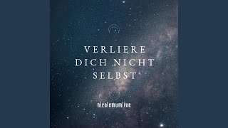 Verliere dich nicht selbst