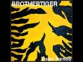 BROTHERTIGER - Feel 