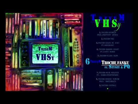 06. TrzyeM-Trochę Funku ft.SzySzy & PQ