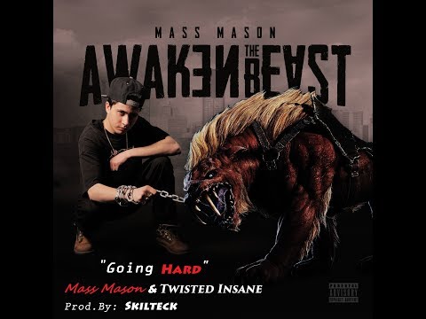 Mass Mason "Going Hard" Feat. Twisted Insane (Prod By Skilteck)