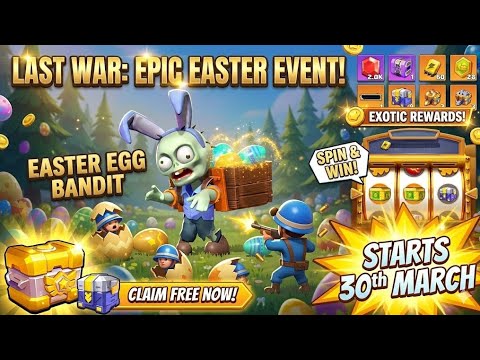 🔥 Easter Event Full Guide (All Leaks Explained) | Rewards, Egg Spin, Base Skin | Last War: Survival