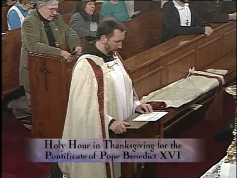 Holy Hour in Thanksgiving of the Pontificate of Pope Benedict XVI - 2012-02-12 - Fr. Mark Mary
