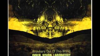 INNER VISION LABORAROTORY - Anywhere Out of this World