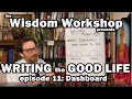 Where Do You Want To Grow Health Work Play Love Dashboard Writing The Good Life
