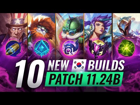10 NEW BROKEN Korean Builds YOU SHOULD ABUSE In Patch 11.24b - League of Legends