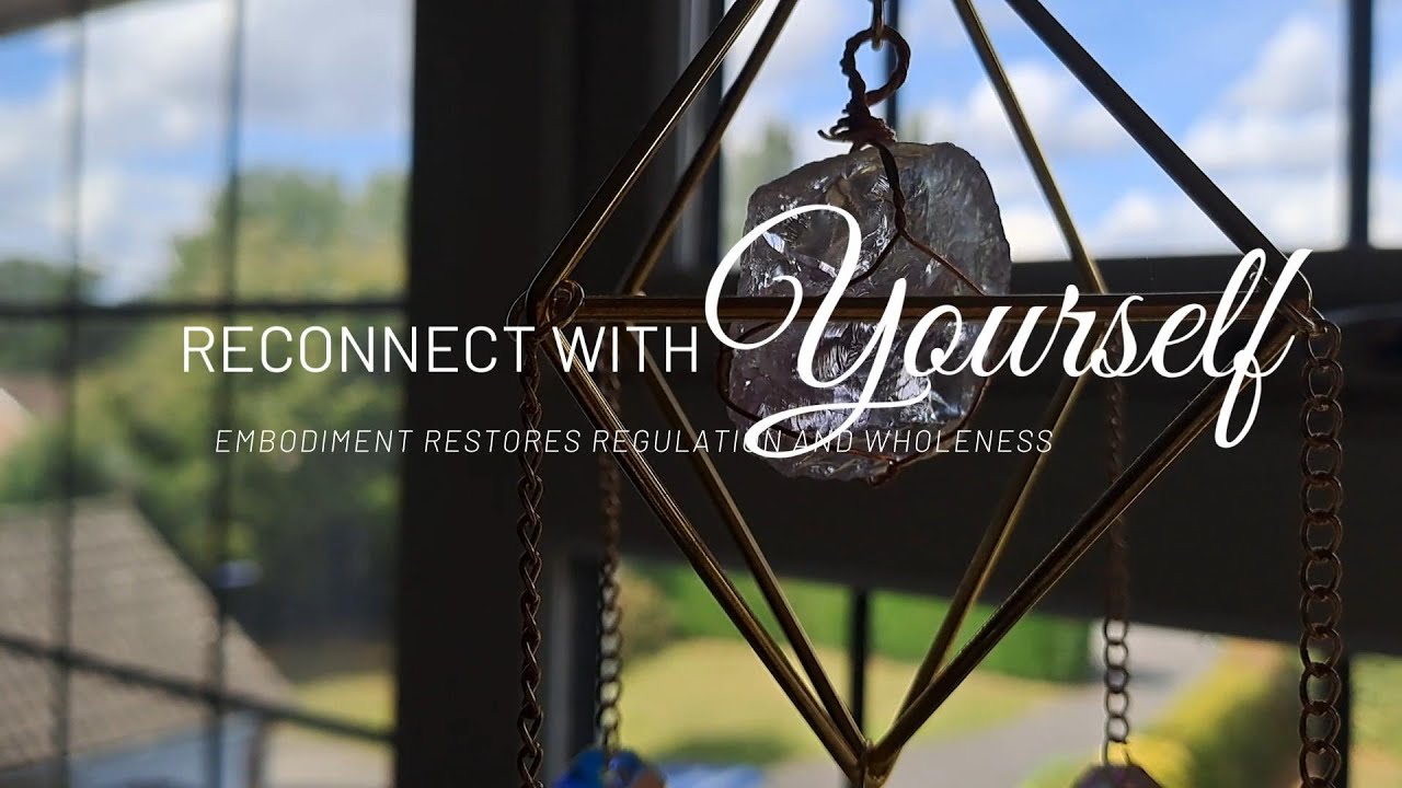 Somatic Embodiment Practice | Gentle Return to Your Body