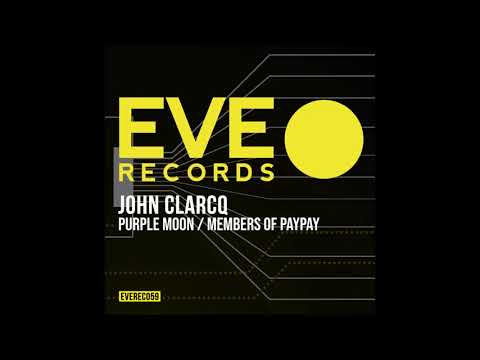 John Clarcq - Members of Payday (Original Mix)