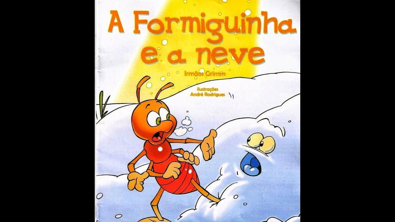 A formiguinha e a neve, irmãos Grimm