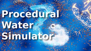 Procedural Water Simulator video thumbnail