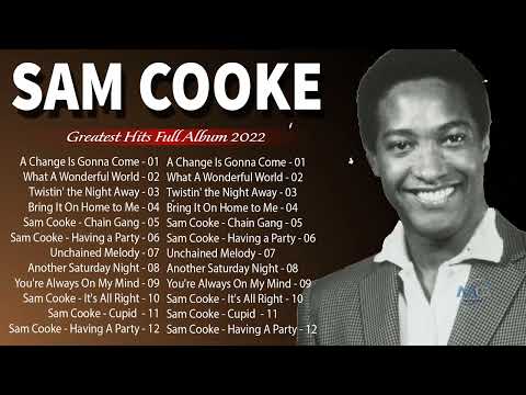 Sam Cooke Greatest Hits Full Album 70s -- Best Songs Of Sam Cooke Playlist 2022