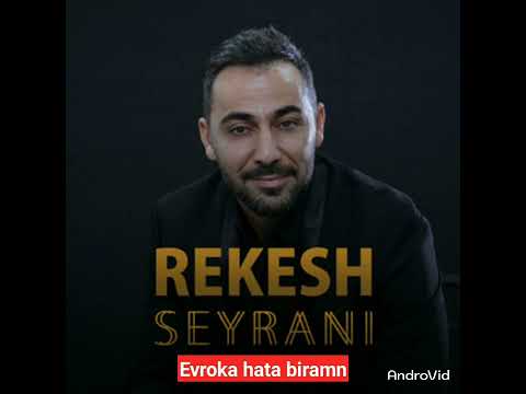 Rekesh Seyrani Evroka hata biramn