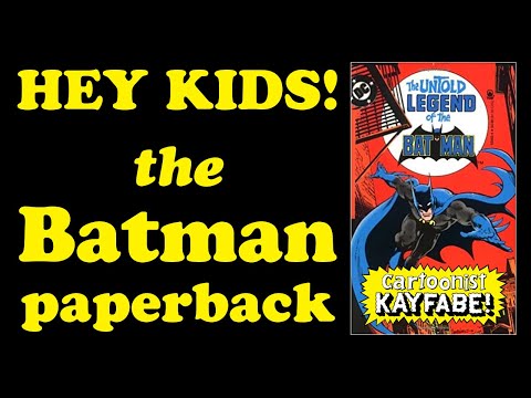 Untold Legends of Batman - the paperback book of your childhood