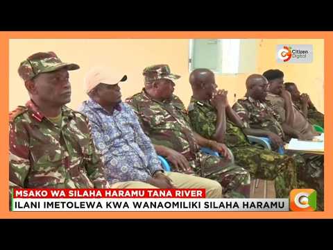 Msako wa silaha haramu Tana River