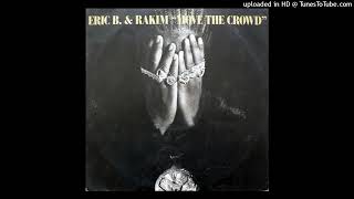 Eric B &amp; Rakim -Move The Crow(Extended Beat)(1988)