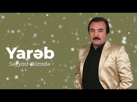 Səyyad Əlizadə - Yarəb (Official Audio Clip)