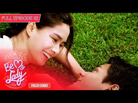 Full Episode 82 | Be My Lady English Dubbed