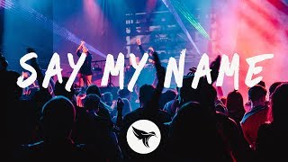 David Guetta, Bebe Rexha &amp; J Balvin - Say My Name (Lyrics) Afrojack &amp; Chasner Remix