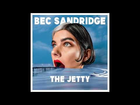 Bec Sandridge: The Jetty Feat Andy Bull (visualiser)