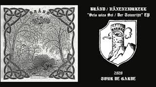 Music video thumbnail preview for Brånd / Häxenzijrkell - Seis Wies Sei / Der Totenrijtt (Full EP) by Häxenzijrkell
