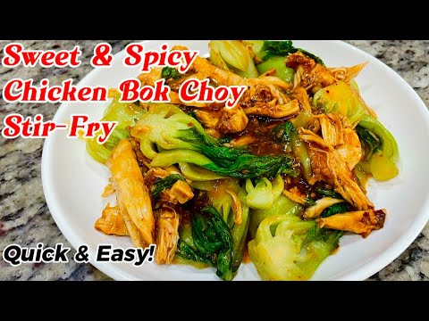 Sweet & Spicy Chicken Bok Choy Stir-Fry 🌶️🥬 | Quick & Easy Dinner Recipe