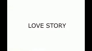 ??????? ? ???????? - Love Story