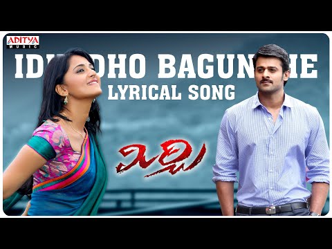 Idhedho Bagundhe Cheli Song with Lyrics - Mirchi Songs - Prabhas, Anushka, Richa, DSP