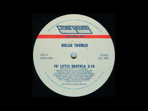 Nolan Thomas  ‎– Yo! Little Brother (12" Version) 1984