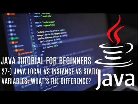 Java Tutorial For Beginners 27 Master Java Variables Local Vs Instance Vs Static Explained